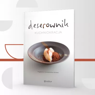 Kuchniokracja. Deserownik