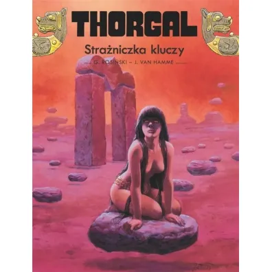 Stra�niczka kluczy. Thorgal. Tom 17 - Jean Van Hamme