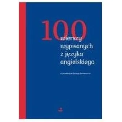 100 wierszy wypisanych z j�zyka angielskiego