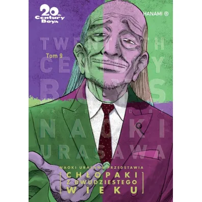 Ch�opaki z dwudziestego wieku. 20th Century Boys. Tom 9 - Naoki Urasawa