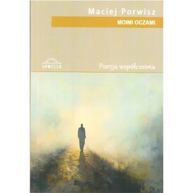 Moimi oczami - Maciej  Porwisz
