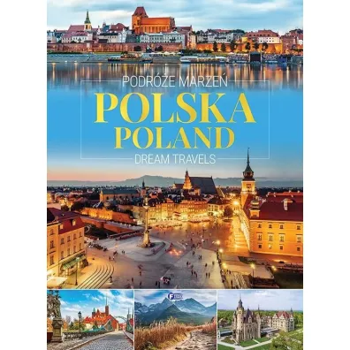 Podr�e marze�. Polska. Dream travels. Poland