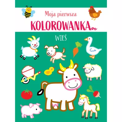 Moja pierwsza kolorowanka. Wie�