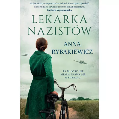 Lekarka nazist�w - Anna  Rybakiewicz