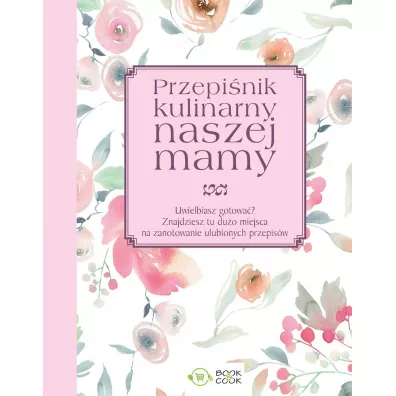 Przepi�nik kulinarny naszej mamy