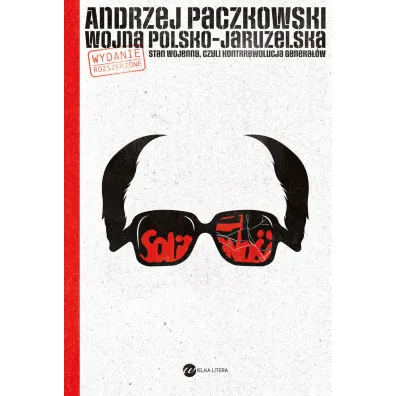 Wojna polsko-jaruzelska. Stan wojenny, czyli kontrrewolucja genera��w - Andrzej F. Paczkowski