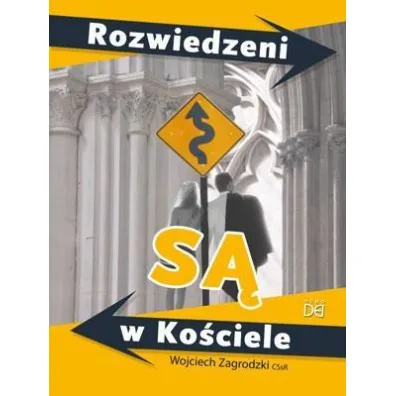 Rozwiedzeni s� w Ko�ciele - Wojciech Zagrodzki CSsR