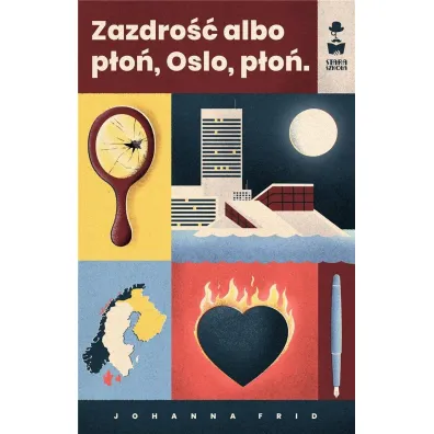 Zazdro�� albo p�o�, Oslo, p�o� - Johanna  Frid