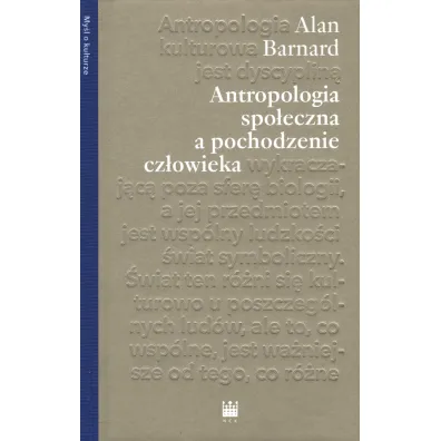 Antropologia spo�eczna a pochodzenie cz�owieka - Alan Barnard