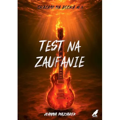 Test na zaufanie - Joanna  Maziarek