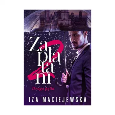 Zapl�tani. Druga p�tla - Iza  Maciejewska