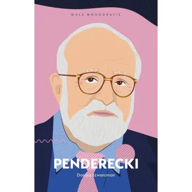 Penderecki - Dorota Szwarcman