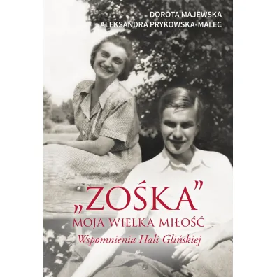 "Zo�ka" - moja wielka mi�o�� - Dorota Majewska