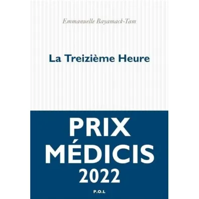 La Treizieme Heure - Bayamack-Tam Emmanuelle