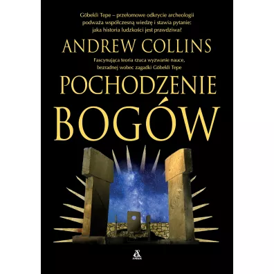 Pochodzenie bog�w - Andrew Collins