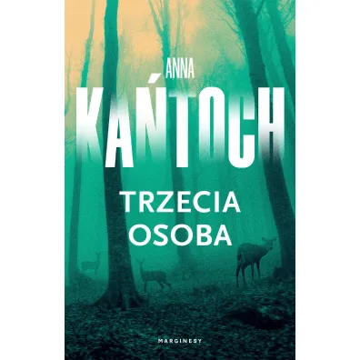 Trzecia osoba - Anna Ka�toch
