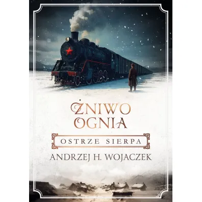Ostrze sierpa. �niwo Ognia. Tom 2 - Andrzej H. Wojaczek