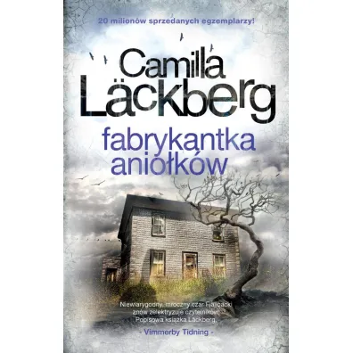 Fabrykantka anio�k�w. Saga kryminalna. Tom 8 - Camilla L�ckberg