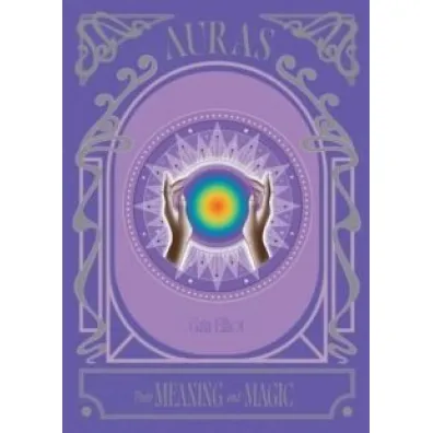 Auras. Their Meaning and Magic wer. angielska - Elliot  Gaia