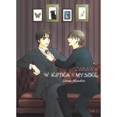 Zabawa w Kotka i Myszk�. Tom 2 - Mizushiro Setona