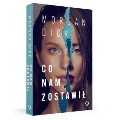 Co nam zostawi�