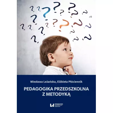 Pedagogika przedszkolna z metodyk� - El�bieta P��ciennik, Wies�awa Le�a�ska