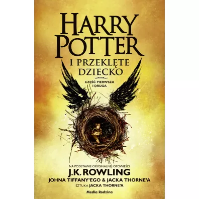 Harry Potter i Przeklte Dziecko. Cz 1 i 2. Wydanie poszerzone