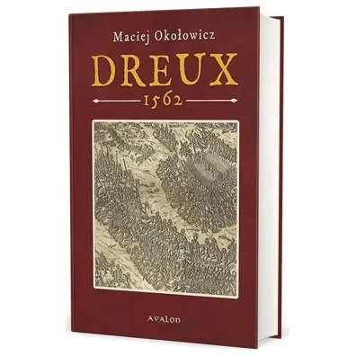 Dreux 1562 - Maciej  Oko�owicz