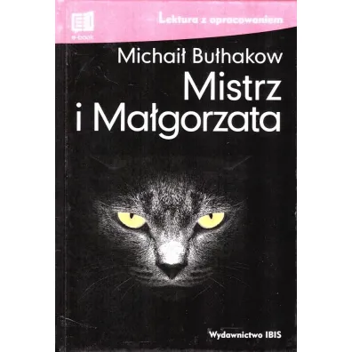 Mistrz i Ma�gorzata. Lektura z opracowaniem - Michai� Bu�hakow