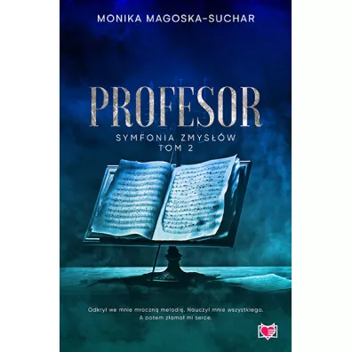 Profesor. Symfonia zmys��w. Tom 2 - Monika Magoska-Suchar