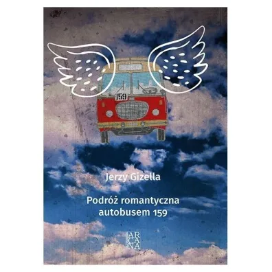 Podr� romantyczna autobusem 159 - Jerzy Gizella