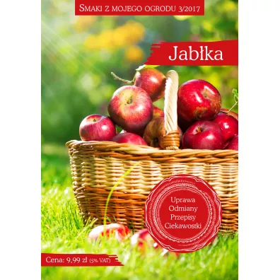 Jab�ka. Smaki z mojego ogrodu 3/2017