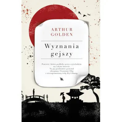 Wyznania gejszy - Arthur Golden