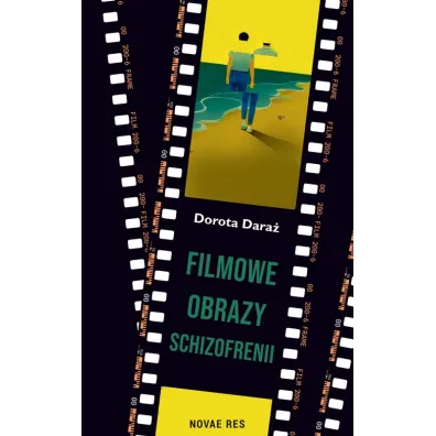 Filmowe obrazy schizofrenii - Dorota  Dara�