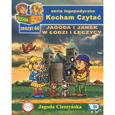 Kocham czyta� Zeszyt 44 Jagoda i Janek w �odzi i ��czycy - Jagoda Cieszy�ska