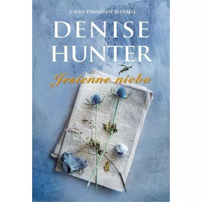 Jesienne niebo. Pensjonat Bluebell. Tom 3 - Denise Hunter