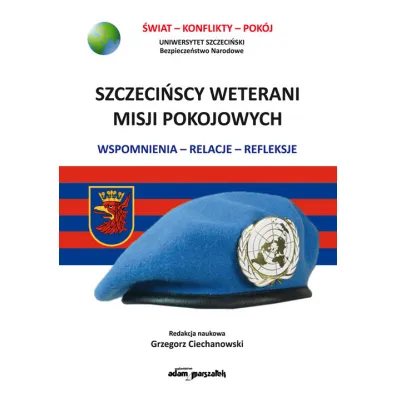 Szczeci�scy wetarani misji pokojowych - Grzegorz Ciechanowski
