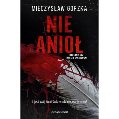 Nie Anio� - Mieczys�aw Gorzka