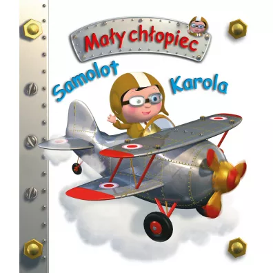Samolot Karola. Ma�y ch�opiec - Emilie Beaumont, Nathalie Belineau