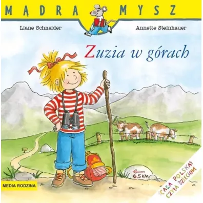 M�dra Mysz. Zuzia w g�rach - Annette Steinhauer, Liane Schneider