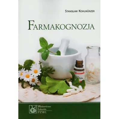 Farmakognozja - Stanis�aw Kohlmunzer
