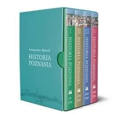 Historia Poznania. Tomy 1-4 - Przemys�aw Matusik