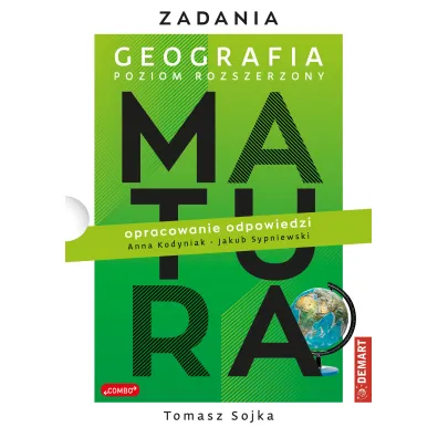 Matura. Geografia. Zadania Poziom rozszerzony - Tomasz S�jka