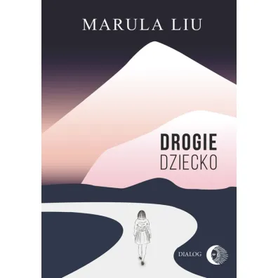 Drogie dziecko - Marula Liu