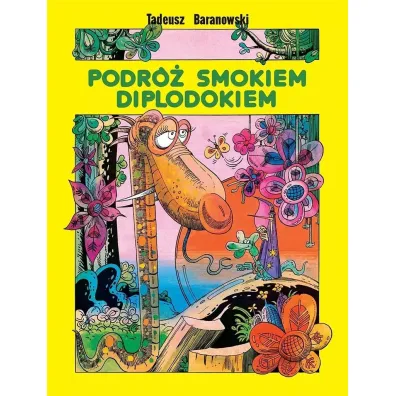 Podr� smokiem Diplodokiem - Tadeusz Baranowski