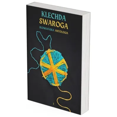 Klechda Swaroga: S�owia�ska Antologia