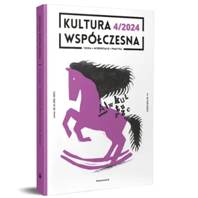 Kultura wsp�czesna 4/2024