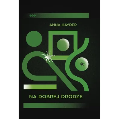 Na dobrej drodze - Anna  Hayder