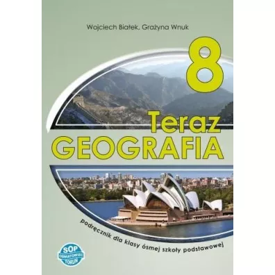 Teraz geografia 8. Podr�cznik - Gra�yna Wnuk, Wojciech Bia�ek
