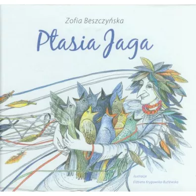 Ptasia Jaga - Zofia Beszczy�ska